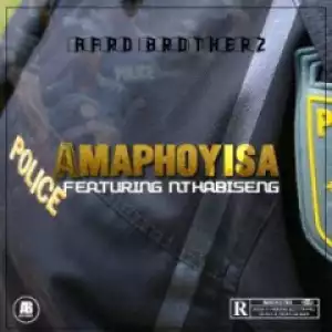 Afro Brotherz - Amaphoyisa Ft. Nthabiseng